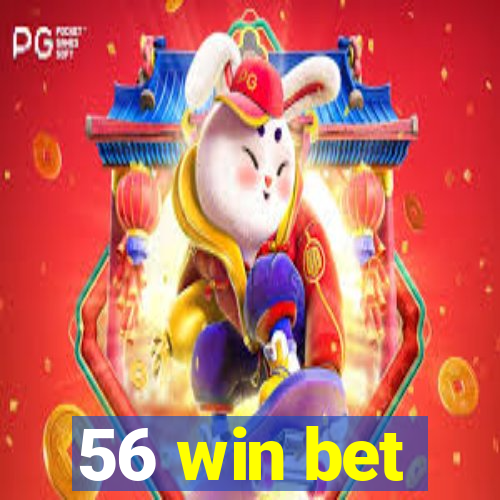 56 win bet